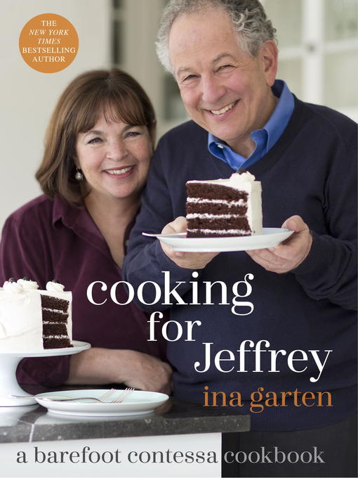 Title details for Cooking for Jeffrey by Ina Garten - Available